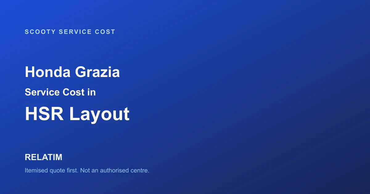 Honda Grazia Service Cost in HSR Layout, Bangalore